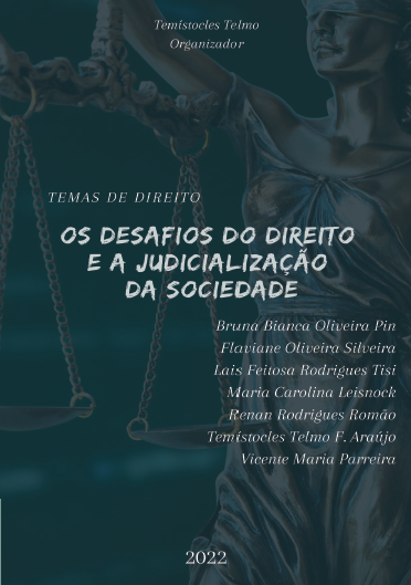 Os Desafios do Direito e a Judicialização da Sociedade: Temas do Direito