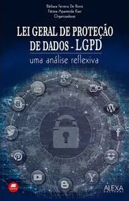 Lei Geral de Proteção de Dados Pessoais - LGPD